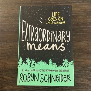 Extraordinary Means Book by Robyn Schneider